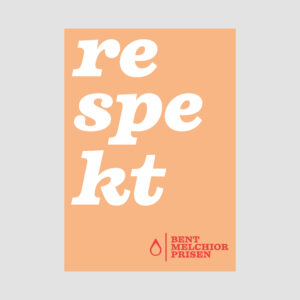Brobygger plakat: Respekt